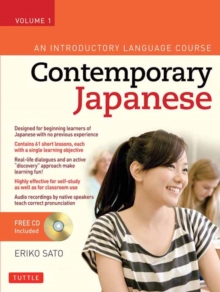 Contemporary Japanese Textbook Volume 1 : An Introductory Language Course (Audio Recordings Included) Volume 1