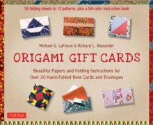 Origami Gift Cards Kit : Beautiful Papers and Folding Instructions for Over 20 Hand-folded Note Cards and Envelopes, Mixed media product Book Origami Gift Cards Kit : Beautiful Papers and Folding Instructions for Over 20 Hand-folded Note Cards and Envelopes, Mixed media product Book