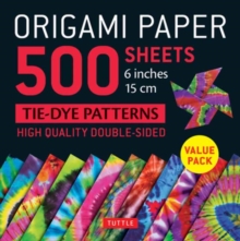 Origami Paper 500 sheets Tie-Dye Patterns 6" (15 cm) : Double-Sided Origami Sheets Printed with 12 Designs (Instructions for 6 Projects Included)