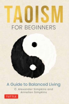 Taoism for Beginners : A Guide to Balanced Living