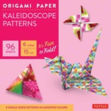 Origami Paper - Kaleidoscope Patterns - 6" - 96 Sheets : Tuttle Origami Paper: Origami Sheets Printed with 8 Different Patterns: Instructions for 6 Projects Included