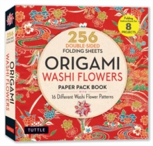 Origami Washi Flowers Paper Pack Book : 256 Double-Sided Folding Sheets (Includes Instructions for 8 Models)