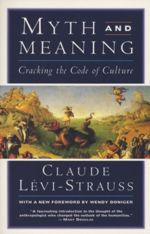 Myth And Meaning, Paperback / softback Book Myth And Meaning, Paperback / softback Book