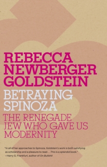 Betraying Spinoza, Paperback / softback Book Betraying Spinoza, Paperback / softback Book