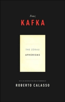 Zurau Aphorisms of Franz Kafka, Paperback Book Zurau Aphorisms of Franz Kafka, Paperback Book