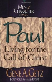 Paul : Men of Character, Paperback / softback Book Paul : Men of Character, Paperback / softback Book