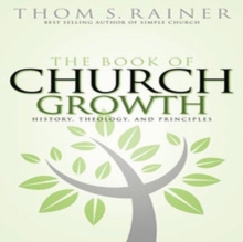 Book of Church Grwth History Theology & Principl, Book Book Book of Church Grwth History Theology & Principl, Book Book