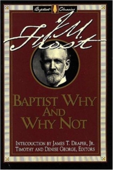 Baptist Why & Why Not, Paperback Book Baptist Why & Why Not, Paperback Book