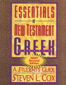 Essentials of New Testament Greek, Paperback Book Essentials of New Testament Greek, Paperback Book
