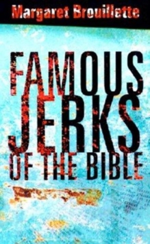 Famous Jerks of the Bible, Paperback Book Famous Jerks of the Bible, Paperback Book