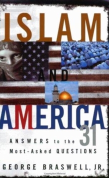 Islam and America : Answers to the 31 Most-Asked Questions, Paperback Book Islam and America : Answers to the 31 Most-Asked Questions, Paperback Book