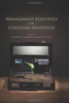 Management Essentials for Christian Ministries, Hardback Book Management Essentials for Christian Ministries, Hardback Book