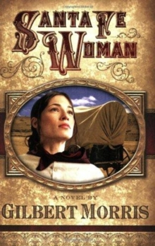 Santa Fe Woman, Paperback / softback Book Santa Fe Woman, Paperback / softback Book