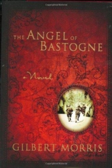 The Angel of Bastogne, Hardback Book The Angel of Bastogne, Hardback Book