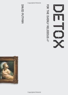 Detox for the Overly Religious, Paperback Book Detox for the Overly Religious, Paperback Book
