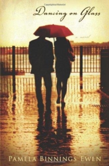 Dancing on Glass, Paperback Book Dancing on Glass, Paperback Book