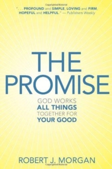 The Promise : God Works All Things Together for Your Good, Paperback Book The Promise : God Works All Things Together for Your Good, Paperback Book
