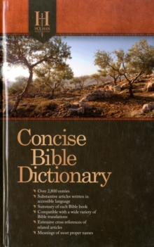 Holman Concise Bible Dictionary, Hardback Book Holman Concise Bible Dictionary, Hardback Book