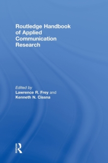 Routledge Handbook of Applied Communication Research, Hardback Book Routledge Handbook of Applied Communication Research, Hardback Book