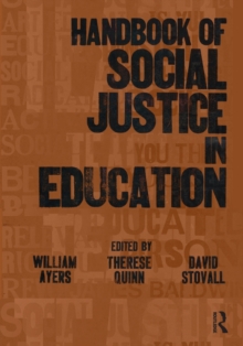 Handbook of Social Justice in Education, Paperback / softback Book Handbook of Social Justice in Education, Paperback / softback Book