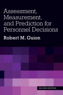 Assessment, Measurement, and Prediction for Personnel Decisions, Hardback Book Assessment, Measurement, and Prediction for Personnel Decisions, Hardback Book