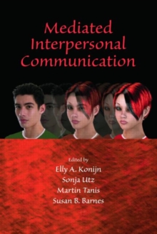 Mediated Interpersonal Communication, Paperback / softback Book Mediated Interpersonal Communication, Paperback / softback Book