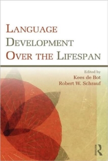 Language Development Over the Lifespan, Paperback / softback Book Language Development Over the Lifespan, Paperback / softback Book