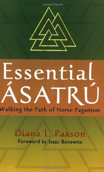 Essential Asatru : Walking the Path of Norse Paganism, Paperback Book Essential Asatru : Walking the Path of Norse Paganism, Paperback Book
