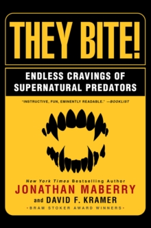 They Bite : Endless Cravings of Supernatural Predators