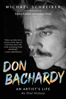 Don Bachardy : An Artists Life