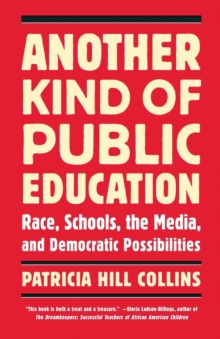 Another Kind Of Public Education, Paperback / softback Book Another Kind Of Public Education, Paperback / softback Book