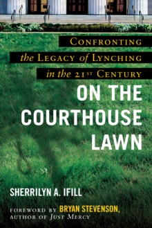 On the Courthouse Lawn, Paperback / softback Book On the Courthouse Lawn, Paperback / softback Book
