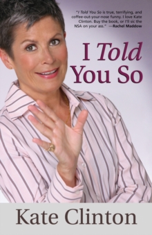 I Told You So, Paperback / softback Book I Told You So, Paperback / softback Book