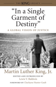 "In a Single Garment of Destiny" : A Global Vision of Justice