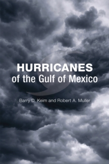 Hurricanes of the Gulf of Mexico