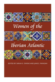 Women of the Iberian Atlantic