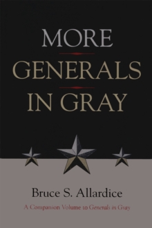 More Generals in Gray