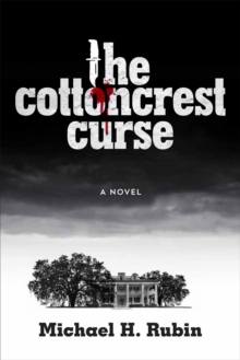 The Cottoncrest Curse : A Novel