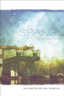 Spans : New and Selected Poems