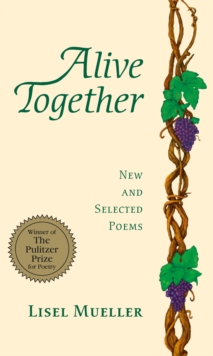 Alive Together : New and Selected Poems