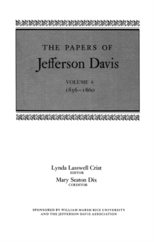 The Papers of Jefferson Davis : 1856-1860