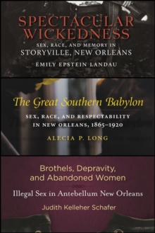 Sex in Old New Orleans : Three Book Set