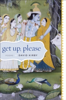 Get Up, Please : Poems