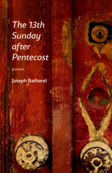 The 13th Sunday after Pentecost : Poems