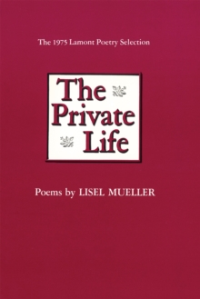 The Private Life : Poems