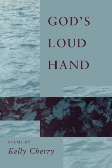 God's Loud Hand : Poems