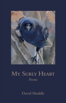 My Surly Heart : Poems