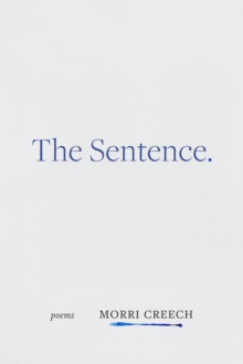 The Sentence : Poems