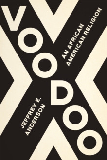 Voodoo : An African American Religion