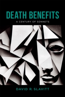 Death Benefits : A Century of Sonnets